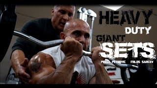 Peđa Petrović i Miloš Šarčev │ GIANT SETS and HEAVY DUTY │TRENING ZA RUKE