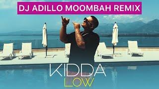 KIDDA - LOW (DJ ADILLO Remix) | MOOMBAHTON REMIX 2022