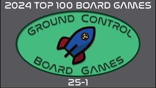 Top 100 Board Games (2024 Edition): 25-1