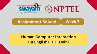 Human Computer Interaction (In English) Week 7 | NPTEL ANSWERS 2025 | #nptel2025 #myswayam #nptel