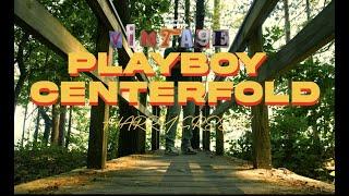 VINTAGE PLAYBOY CENTERFOLD | OFFICIAL MUSIC VIDEO