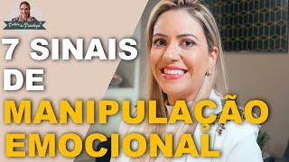 7 Sinais de Manipulação Emocional