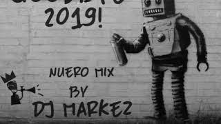 Good bye 2019! Nuerofunk Mixtape by Dj Markez