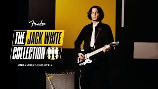 Exploring the Jack White Collection: The Pano Verb | Artist Signature Series | Fender