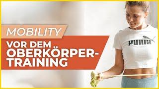 Trainiere NICHT deinen Oberkörper, OHNE dieses MOBILITY-Workout!