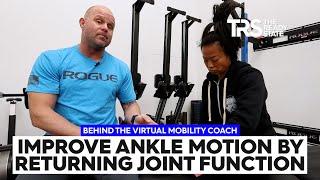 Improve Ankle Motion By Returning Joint Function