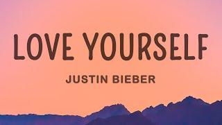 Justin Bieber - Love Yourself (Lyrics)