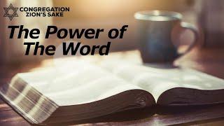 The Power of the Word | Shabbat 2/16/2024