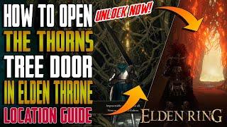 Elden Ring - HOW TO OPEN / UNLOCK THE THORNS DOOR IN ROYAL CAPITAL -  GUIDE (Elden Ring Guide)