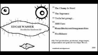 Edgar Wasser - Tecla hat gesagt....