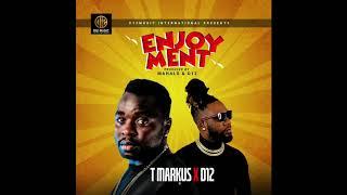 Enjoyment T Markus X DEETWEH (Official Audio)