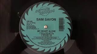 Sam Savon - My Heart Alone (12'' Single) [HQ Vinyl Remastering]