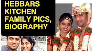 HEBBARS KITCHEN ARCHANA Biography / FAMILY/IN ENGLISH