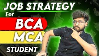 Job Search Strategy - BCA MCA or Graduation Students [Get High Paying Job]