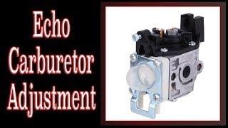 Echo 2 Stroke Carburetor Adjustment | For Beginners