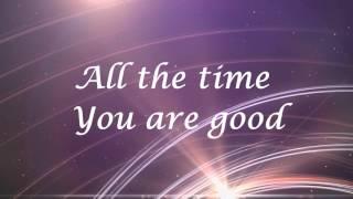 Israel and New Breed You Are Good Lyric Video