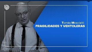 Fragilidades y ventoleras