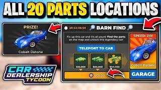 ALL 20 PARTS LOCATIONS IN CAR DEALERSHIP TYCOON BARN HUNT UPDATE 2024