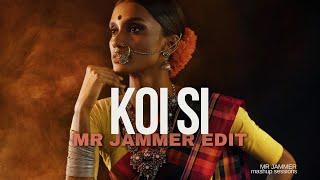 Koi Si - Mr Jammer Edit | Afsana Khan