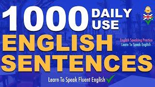 1000 Daily Use English Sentences | English Speaking Practice | Learn To Speak English