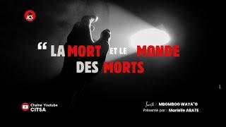 AU COEUR DU SECRET EPI 68: " LA MORT ET LE MONDE DES MORTS"