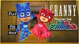 Granny 2 is Catboy And Owlette From PJ Masks!