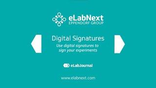 #6 Lock experiments with Digital Signatures | eLabNext