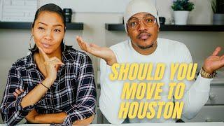 Did we make a mistake moving to Houston Texas? | Pros and Cons