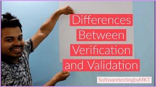 Differences Between Verification and Validation