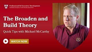 The Broaden and Build Theory with Harvard Instructor Michael McCarthy