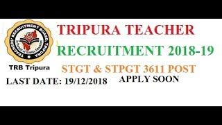 TRB Tripura Recruitment 2018 – Apply Online for 3611 STGT & STPGT Posts