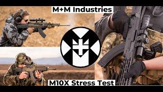 M10X M+M Industries Generation 3 M10X+ Stress Test + High Round Count