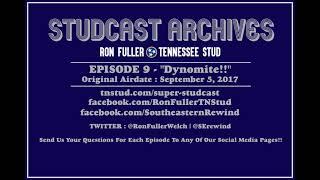 Studcast Archives 009 | Wrestling Territory Overview & Life On The Farm In Loxley, AL