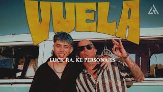 Luck Ra, Ke Personajes - VUELA (Letra)