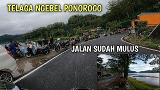 TRIP TELAGA NGEBEL PONOROGO, UPDATE KONDISI JALAN SAAT INI