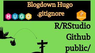 Create a .gitignore file - R Blogdown Hugo Site
