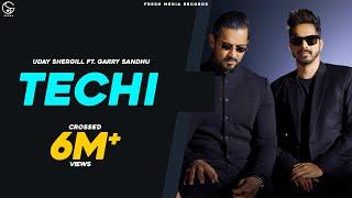 Techi | Garry Sandhu ft. Uday Shergill | Full Official Song | Fresh Side Vol 1