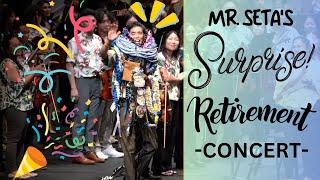 Mr. Seta's Surprise Farewell Retirement Concert | May 2024 | Full Video