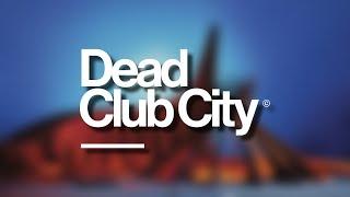 DEAD CLUB CITY :: The Complete Series