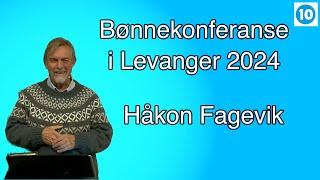 Håkon Fagevik | Bønnekonferanse i Levanger | Kanal 10 direkte | 31.10.24