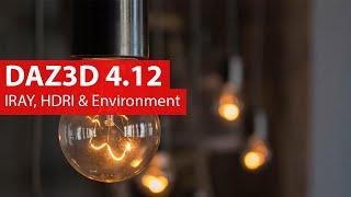 DAZ3D 4.12 - IRAY, HDRI & Environment tab