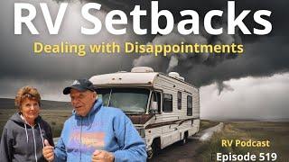 RV Problems: Dealing with the Disappointment.