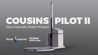 Cousins Pilot II Stretch Wrapper | See It In Action!