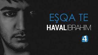 ‏Haval Ibrahim - Eshqa te ( Lyrics Video )