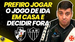 QUAL O MELHOR PRO VASCO: DECIDIR A VAGA FORA OU EM SÃO JANUÁRIO ?