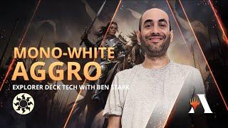 Mono-White Aggro Deck Tech with Ben Stark | Explorer | MTG Arena