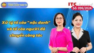 Xử lý tố cáo “nặc danh” và tố cáo người đã chuyển công tác