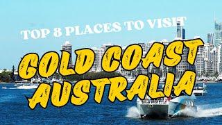 Top 8 Must Visit Places In Gold Coast, Australia