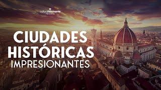 ️  Ciudades Históricas Impresionantes del Mundo