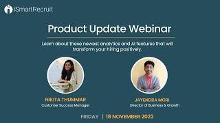 Product Update Webinar (18th November) - iSmartRecruit